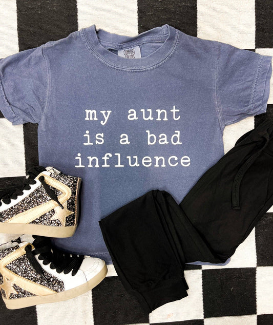 My - My Aunt Is A Bad Influence | Kid's Dusty Blue Graphic Tee